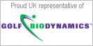 Proud UK representatives of Golf BioDynamics
www.golfbiodynamics.com
